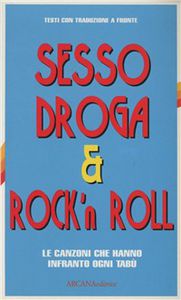 Sesso droga & rock’n’roll